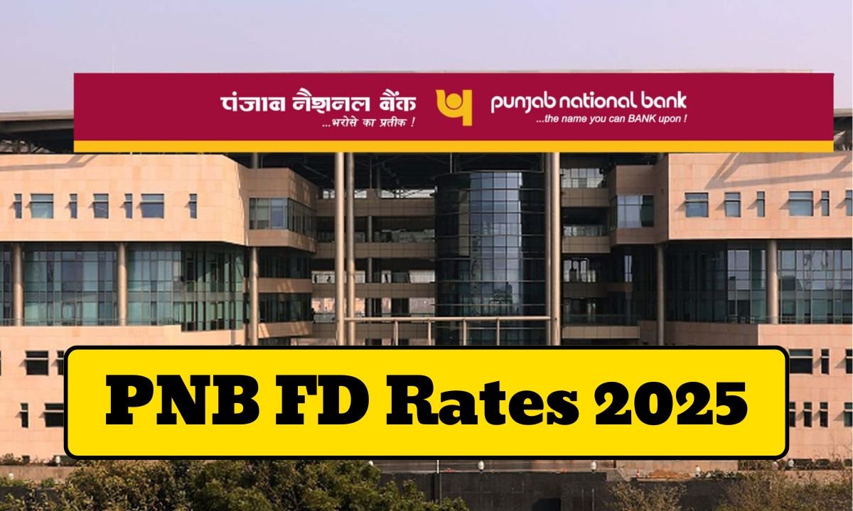 PNB FD Rates 2025